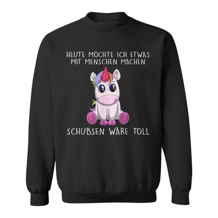 That Want To Make Schuhsen Sweatshirt