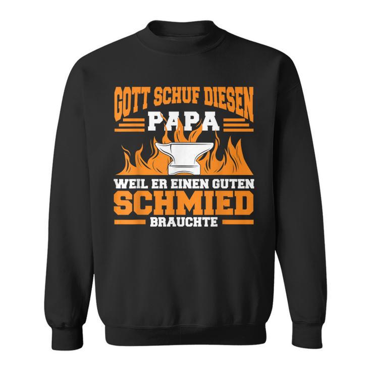 Weapon Schmied Papa Schmiedekunst Forging Hammer Sweatshirt