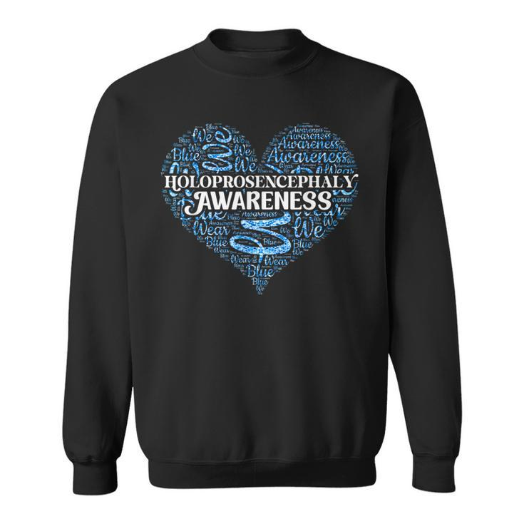 We Wear Blue For Holoprosencephaly Awareness Support Quote Sweatshirt