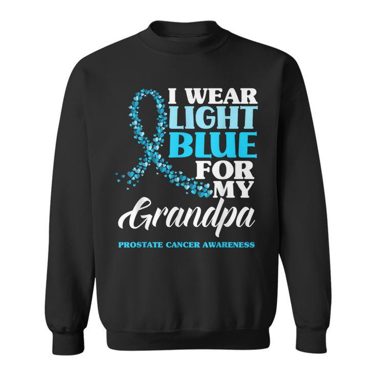 I Wear Light Blue For My Grandpa Prostate Cancer Awareness Sweatshirt