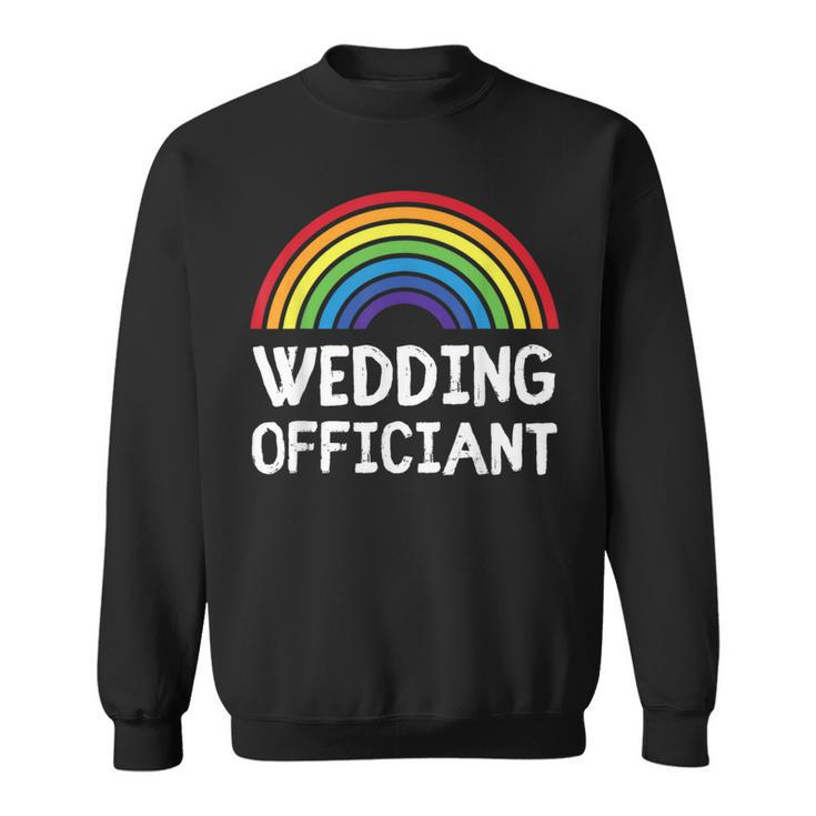 Wedding Officiant Lgbt Lesbian Gay Wedding Marriage Ceremony Sweatshirt