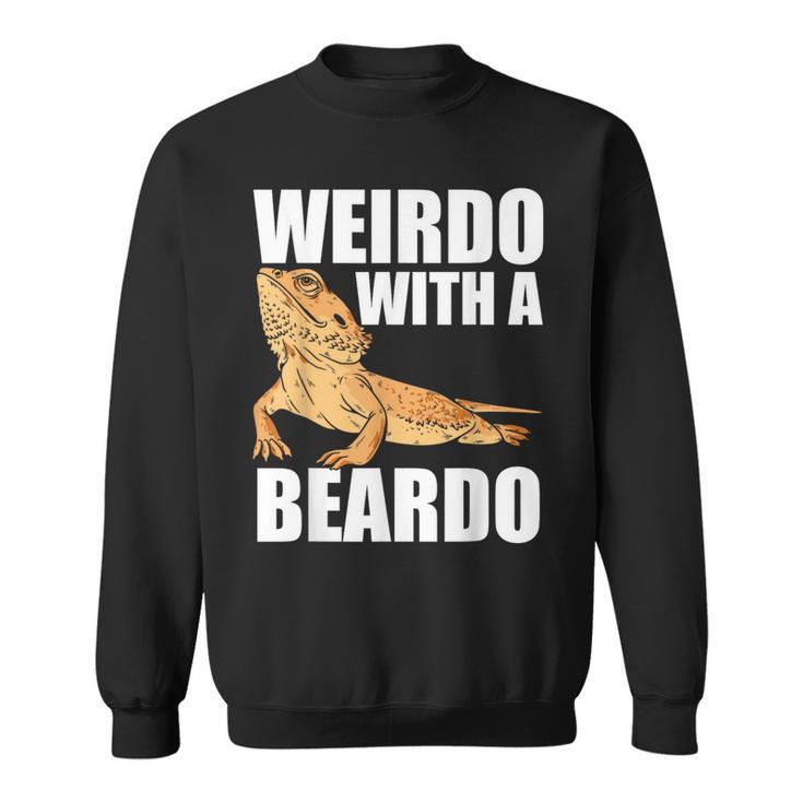 Weirdo With A Beardo Bearded Dragon Enthusiast Reptile Sweatshirt
