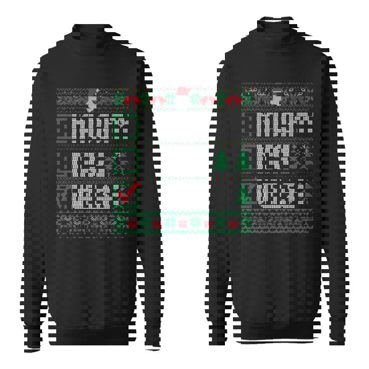 Welsh Family Name Xmas Naughty Nice Welsh Christmas List Sweatshirt