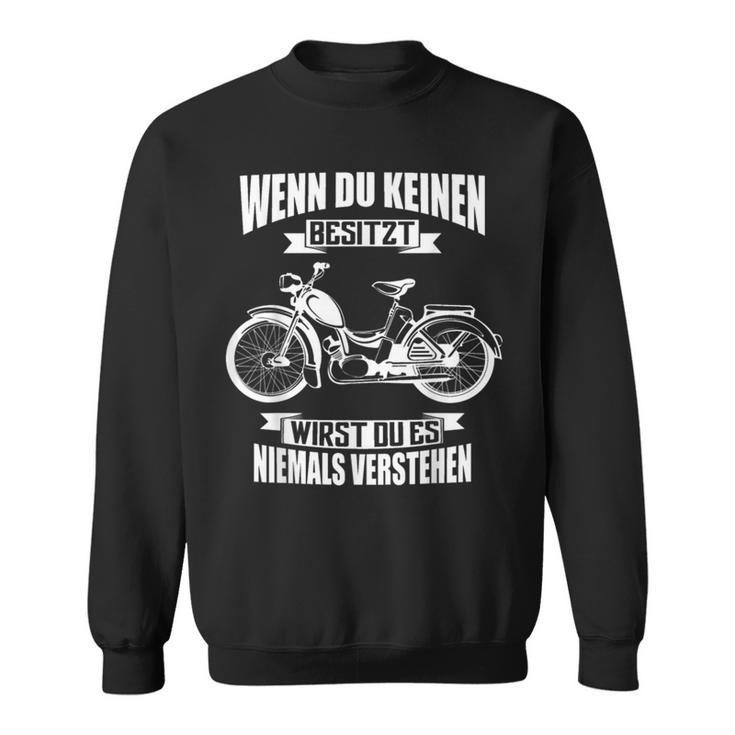 Wenn Du Keine Besitzt Simson Sr2 Sweatshirt