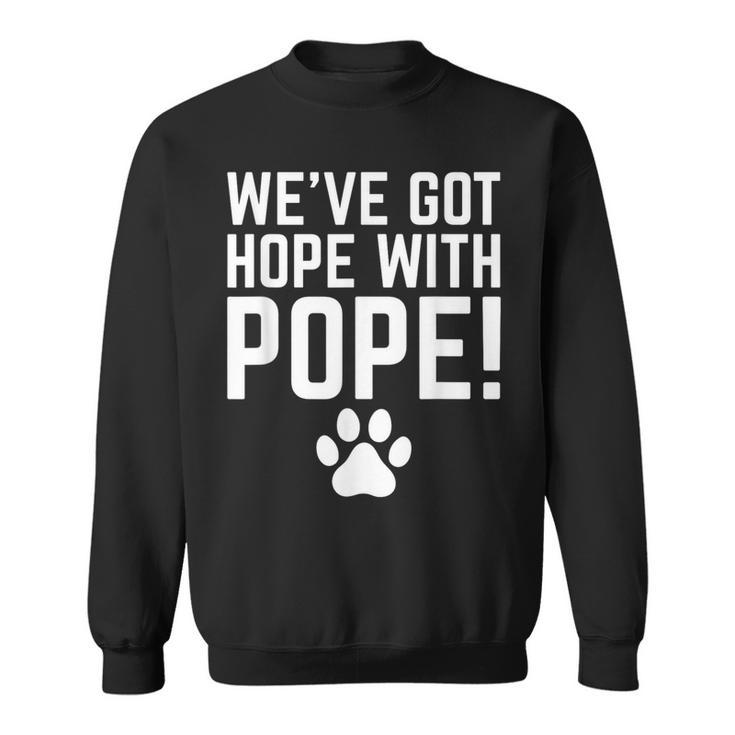 We've Got Hope With The Pope Kentucky Paw Print Sweatshirt