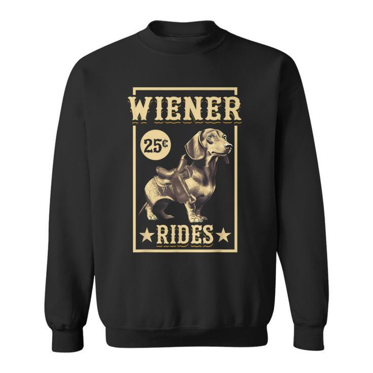 Wiener Rides Dachshund Lover Doxie Weiner Weenie Dog Owner Sweatshirt