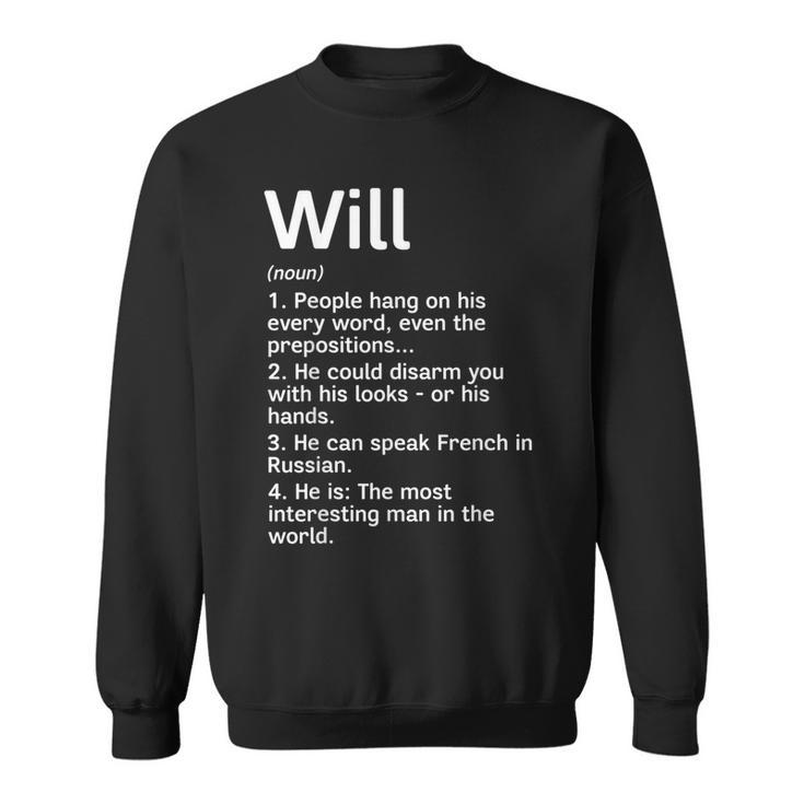 Will Name Definition Meaning Interesting Sweatshirt