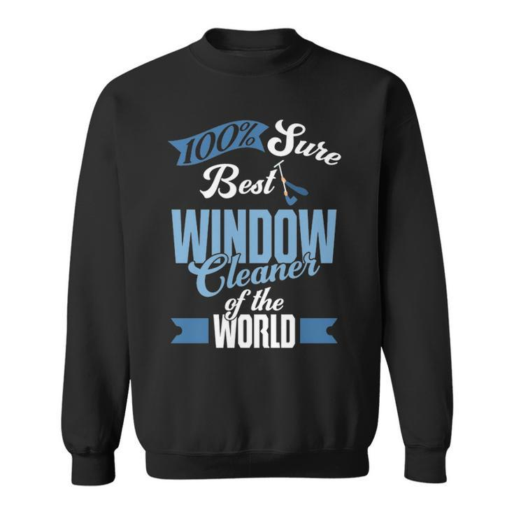 Window Cleaner  For Washer Dad Men Husband Sweatshirt