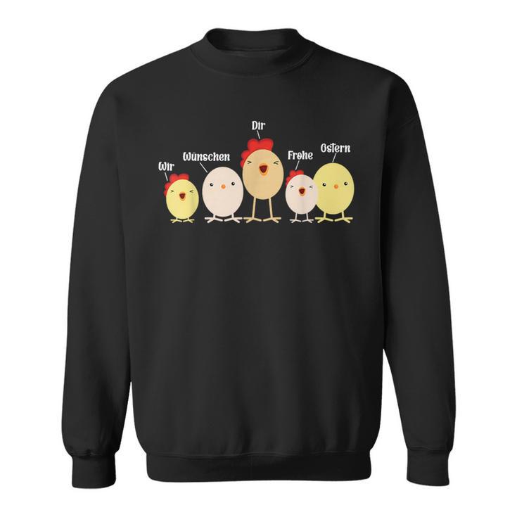 Wir Wünschen Dir Frohe Oster Sweatshirt