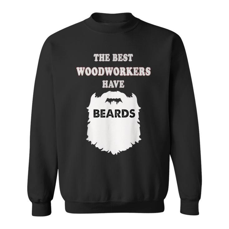 Woodworker Beards Carpenter Woodworking Bearded Sweatshirt