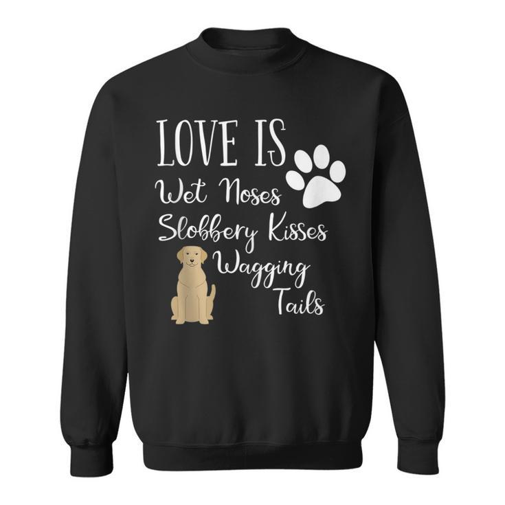 Yellow Labrador Retriever Dog Love Lab Drawing Saying Sweatshirt