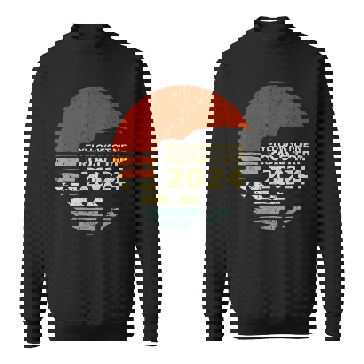 Yellowstone National Park Family Road Trip 2024 Sweatshirt