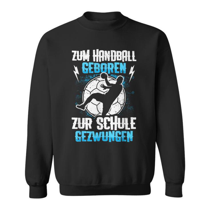 Zum Handball Geboren, Kindershirt Schwarz S für Schule Sweatshirt