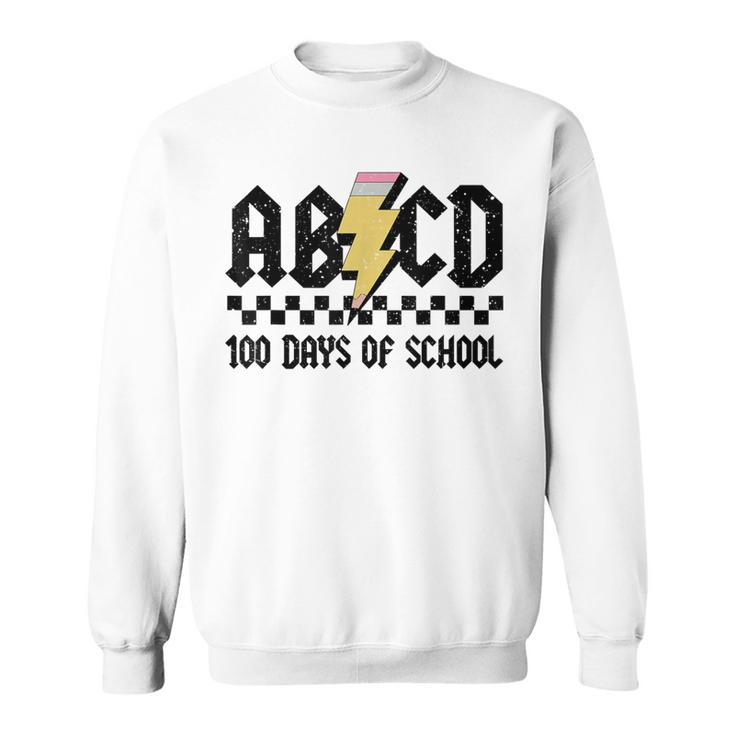 100Th Day 100 Days Of School Abcd Teachers Rock Boys Girls Sweatshirt