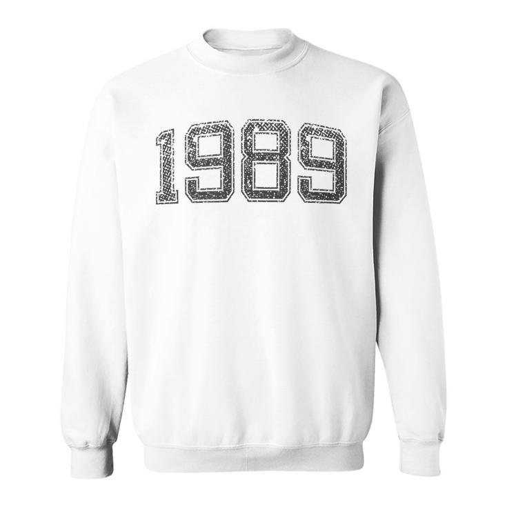 1989 Year Vintage B-Day Sweatshirt