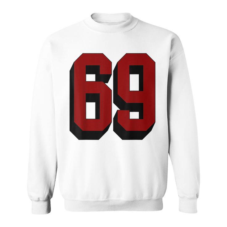 69 Number 69 Varsity Fan Sports Team White Jersey Sweatshirt