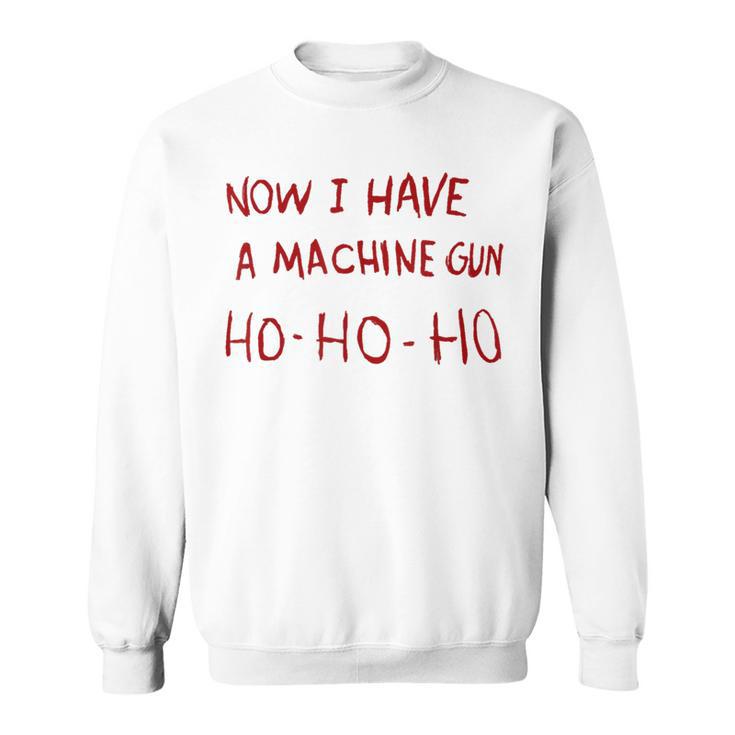 Ahora Tengo Una Ametralladora Ho Ho Ho Camisa de entrenamiento