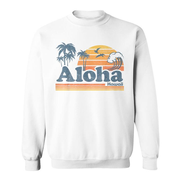 Aloha Hawaii Vintage Beach Summer Surfing 70S Retro Hawaiian Sweatshirt