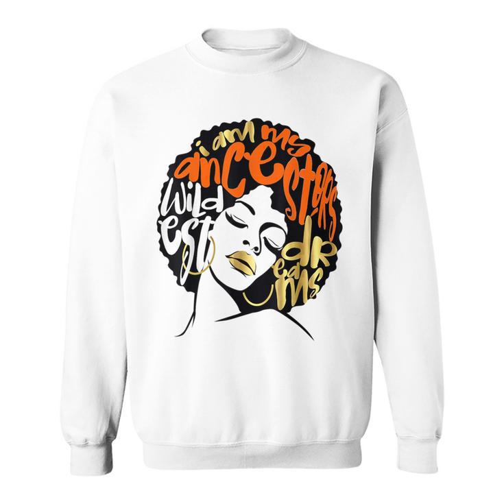 Ancestors Wildest Dreams Afro Orange Sweatshirt