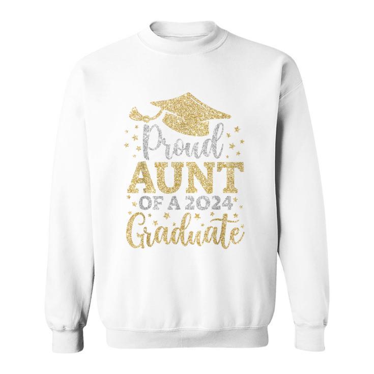 Aunt Senior 2024 Proud Aunt Of A Class Of 2024 Graduate Sweatshirt