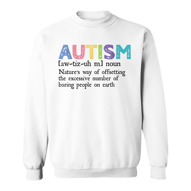 Autism Definition Autism Awareness Acceptance Sweatshirt
