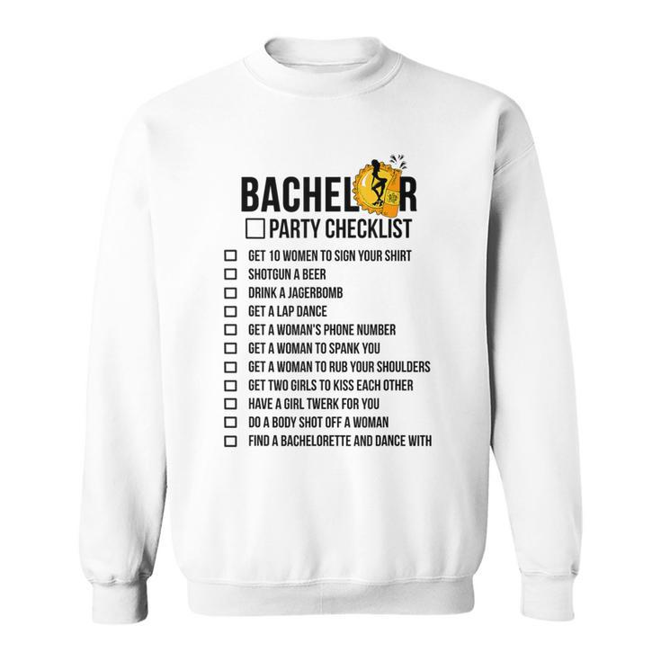 Bachelor Party Check List Sweatshirt