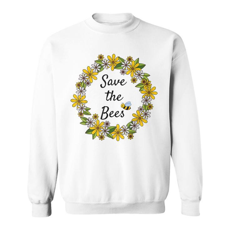 Beautiful Save The Bees T -Bee Awareness Sweatshirt