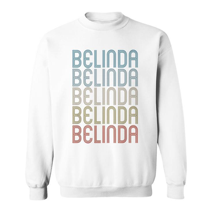 Belinda First Name Vintage Retro Sweatshirt