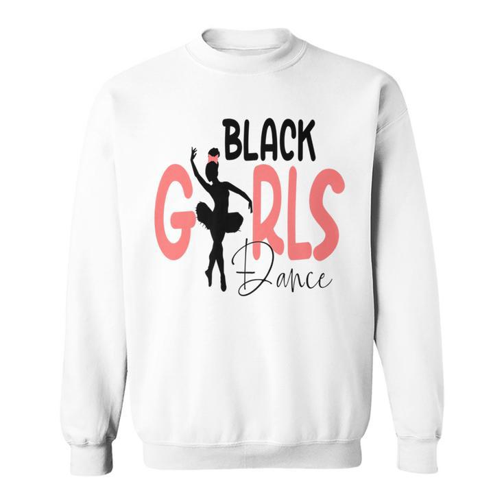 Black Ballet Dancer Natural Hair Afro Ballerina Dance Sweatshirt