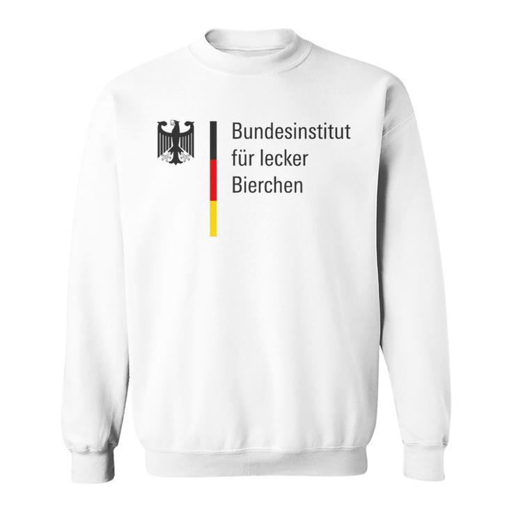 Bundesinstitut Für Leckere Bierchen Delicious Bier Party Sweatshirt