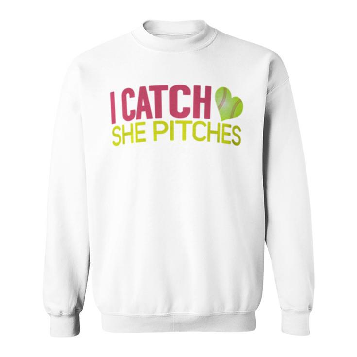 I Catch She Pitches Baseball T For Couples Sweatshirt