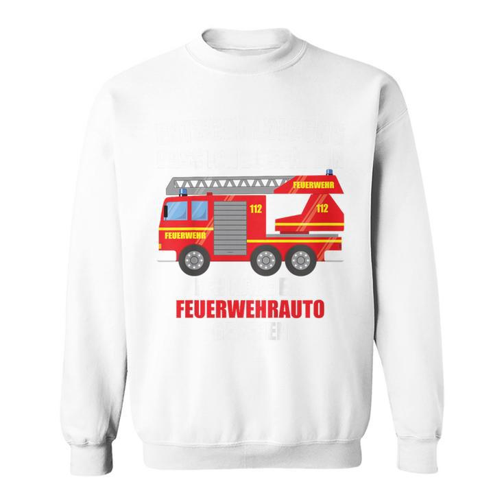 Children's Exxplordigung Dass Ich Zu Spät Bin Fire Engine Sweatshirt