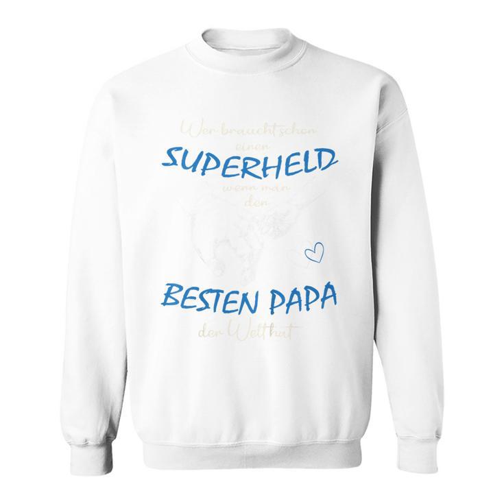 Children's Superhero Bester Papa Der Welt 80 Sweatshirt