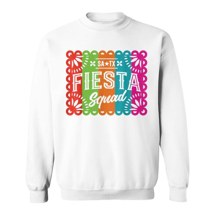 Cinco De Mayo 2024 Fiesta Squad Fiesta San Antonio Texas Sweatshirt