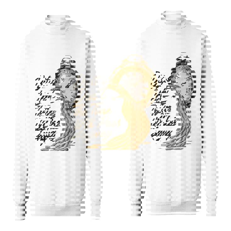 Citation De Motivation Intemporelle Avec Horloges Fondantes Sweater e
