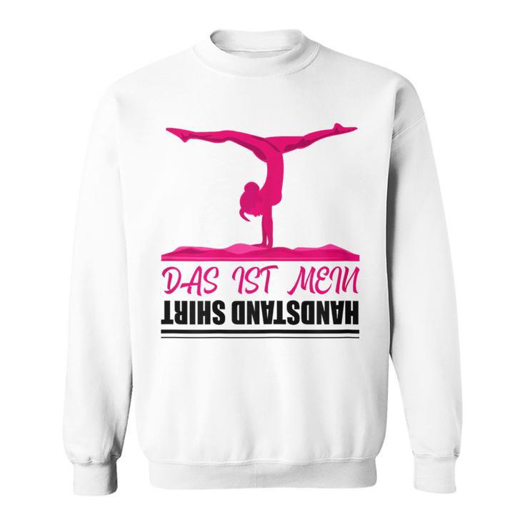 Das Ist Mein Handstand German Language White S Sweatshirt