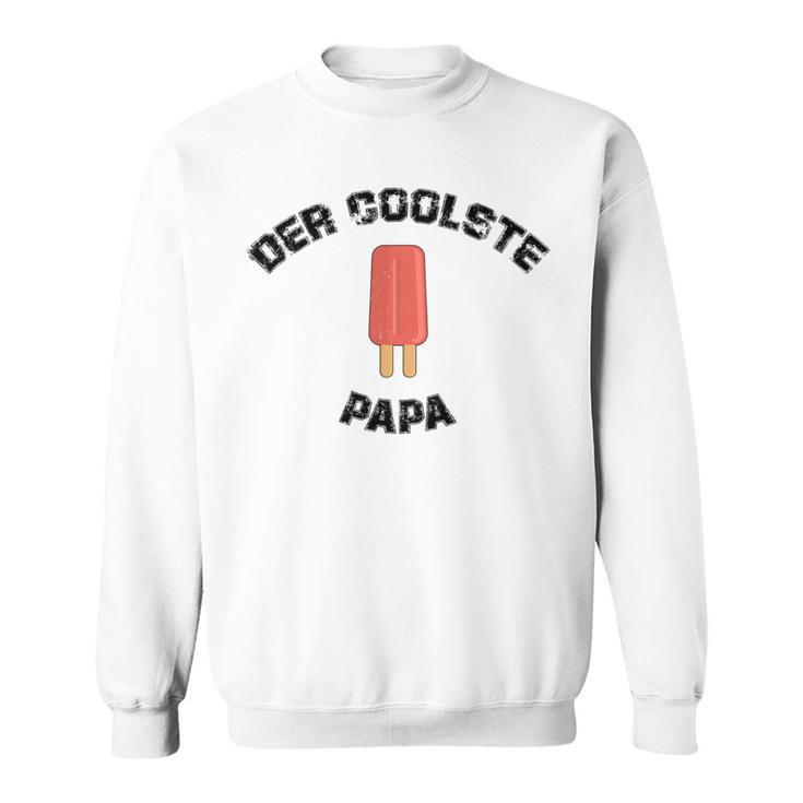 Der Coolste Papa Eis Am Stiel Lustigater Papi Sweatshirt