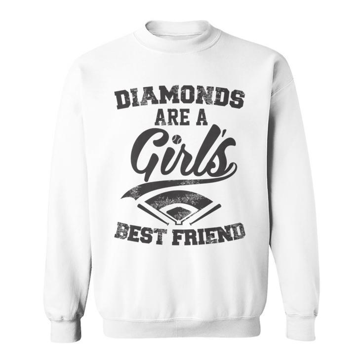 Diamonds Are A Girl's Friend Baseball Female Sweatshirt