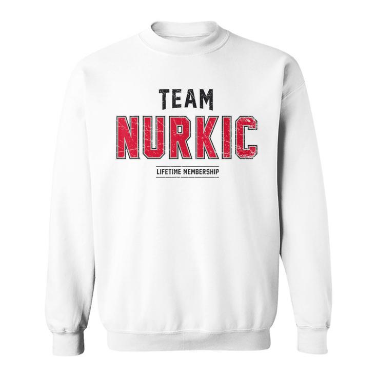 Distressed Team Nurkic Proud Family Surname Last Name Sweatshirt