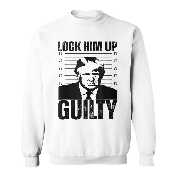 Donald Trump Hot Lock Him Up Trump Shot Sweatshirt