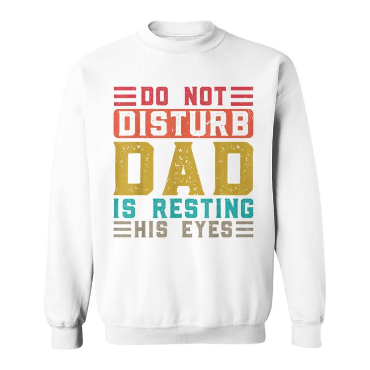 Don't Distortion Papa Ruht Seine Augen Gray Sweatshirt