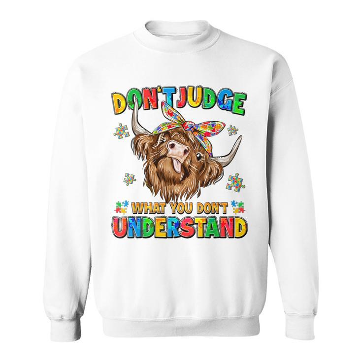 Dont Judge Understand Autism Awareness Day Cow Womens Sweatshirt
