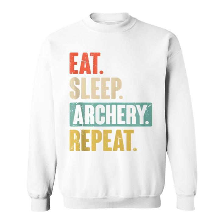 Eat Sleep Archery Repeat Retro Vintage Archer Archery Sweatshirt