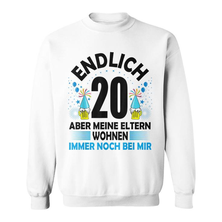 Endlich 20 Sweatshirt, Humorvolles Design über Eltern Wohnen Noch