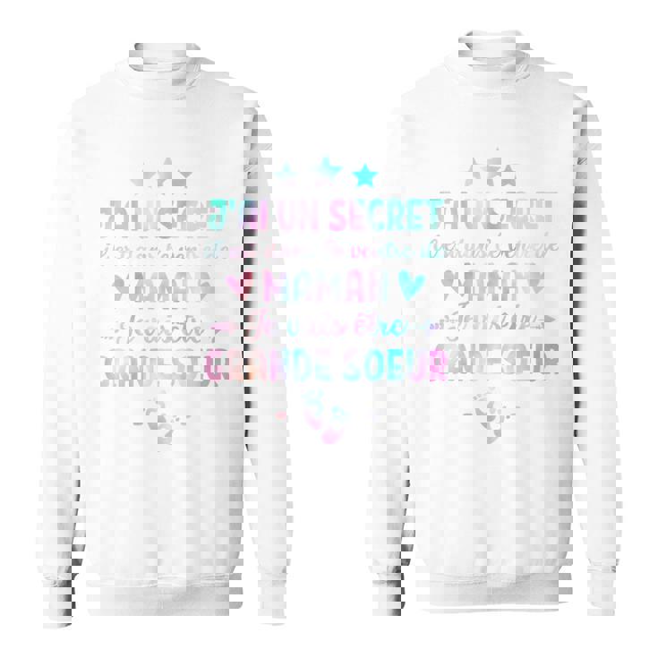 Enfant J'ai Un Secret Je Vais Etre Grande Soeur Future Grande Soeur Sweater e