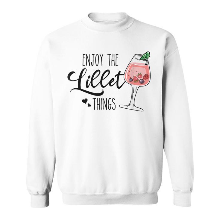 Enjoy The Lillet Things Früchte Cocktail Sommer Alkohol Sweatshirt