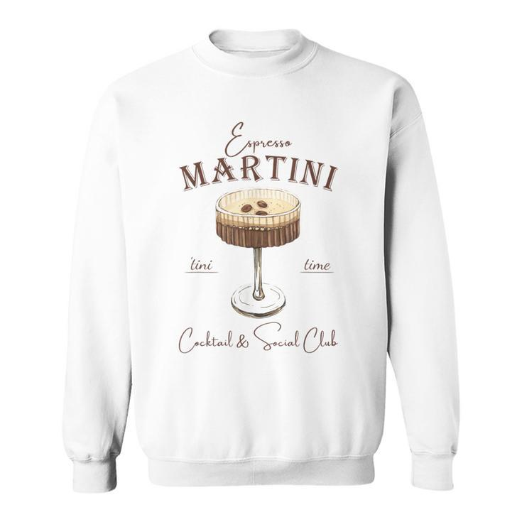 Espresso Martini Social Club Drinking Vintage Sweatshirt
