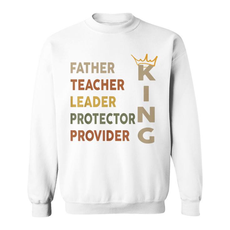 Father's Day African American Father Leader Black King Dad Sweatshirt