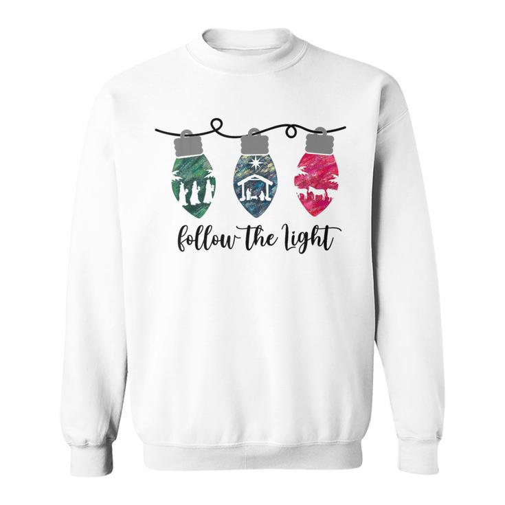 Follow The Light Christ Xmas Light Sweatshirt