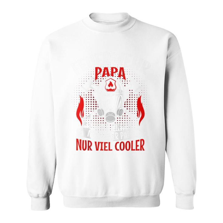 Freiwillige Feuerwehr Papa Spruchatertag Feuerwehrmann Raglan Sweatshirt